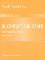 Study Guide for in Conflict and Order Understanding Society