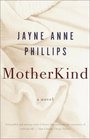MotherKind : A Novel (Vintage Contemporaries)