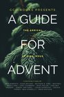 A Guide for Advent The Arrival of King Jesus