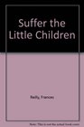 Suffer Little Children