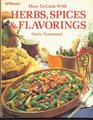 How to Cook with HerbsSpices  Flavorings