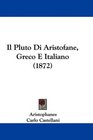 Il Pluto Di Aristofane Greco E Italiano