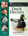 Duck Decoys  Classic Carving Projects Made Easy