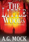 The Little Woods Book One of the New Apocrypha