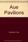 Aue Pavilions