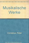 Musikalische Werke