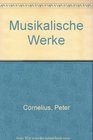 Musikalische Werke