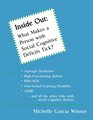 Inside Out: What Makes a Person With Social Cognitive Deficits Tick? For persons with Asperger Syndrome, High Functioning Autism, PDD-NOS, Nonverbal Learning Disability, ADHD