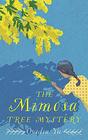 The Mimosa Tree Mystery