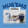 Mug 'Ems Holiday