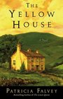 The Yellow House A Novel