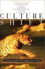 Culture Shift The Employee Handbook for Changing Corporate Culture