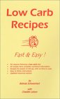 Low Carb Recipes Fast & Easy (Revised Edition)