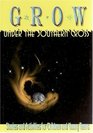 Grow  Under the Southern Cross