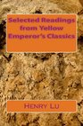 Selected Readings from Yellow Emperor's Classics