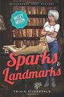 Sparks and Landmarks: Paranormal Cozy Mystery (Mitzy Moon Mysteries)