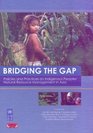 Bridging the Gap Policies and Practices on Indigenous Peoples' Natural Resource Management in Asia