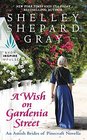 A Wish on Gardenia Street (Amish Brides of Pinecraft, Bk 2.5)