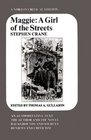 Maggie A Girl of the Streets A Story of New York 1893