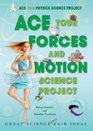 Ace Your Forces and Motion Science Project Great Science Fair Ideas