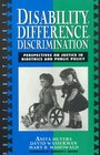 Disability Difference Discrimination