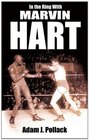 In the Ring With Marvin Hart