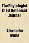 The Phytologist  A Botanical Journal