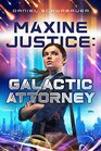Maxine Justice Galactic Attorney
