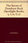 The Secret of Dundoon Rock