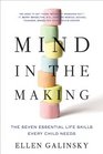 Mind in the Making The Seven Essential Life Skills Every Child Needs