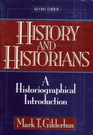 History and Historians A Historiographical Introduction