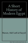 A Short History of Modern Egypt