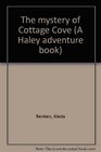 The mystery of Cottage Cove