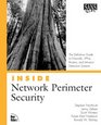 Inside Network Perimeter Security The Definitive Guide to Firewalls Virtual Private Networks  Routers and Intrusion Detection Systems