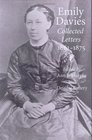 Emily Davies Collected Letters 18611875