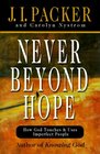 Never Beyond Hope: How God Touches  Uses Imperfect People