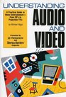 Understanding audio and video