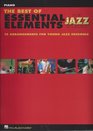 The Best of Essential Elements for Jazz Ensemble 15 Selections from the Essential Elements for Jazz Ensemble Series  PIANO