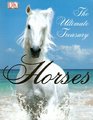 Horses The Ultimate Treasury