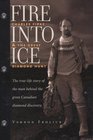 Fire Into Ice: Charles Fipke and the Great Diamond Hunt