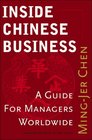 Inside Chinese Business  A Guide for Managers Worldwide
