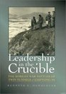 Leadership in the Crucible The Korean War Battles of Twin Tunnels and ChipyongNi