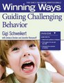 Guiding Challenging Behavior  Winning Ways for Early Childhood Professionals