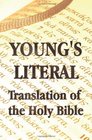Young's Literal Translation of the Holy Bible  includes Prefaces to 1st Revised  3rd Editions