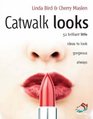 Catwalk Looks 52 Brilliant Little Ideas to Look Gorgeous Always