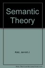 Semantic Theory