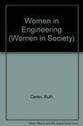 Women in engineering A good place to be