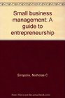 Small business management A guide to entrepreneurship