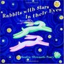 Rabbits with Stars in their Eyes