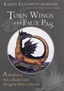 Torn Wings and Faux Pas  A Flashbook of Style a Beastly Guide Through the Writer's Labyrinth